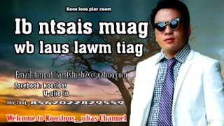 Ib ntsais muag wb laus tag lawm 5/31/2018