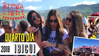 Ibicui 2018 - Brega Light dia 2 // vlog 05