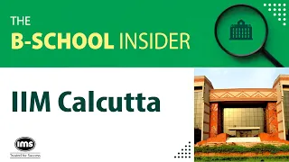 How To Get Into IIM Calcutta | The B-School Insider | IMS