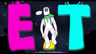 ♧ E.T. IS AN ALIEN ♧ || ANIMATION MEME👽~ ( MY OC )