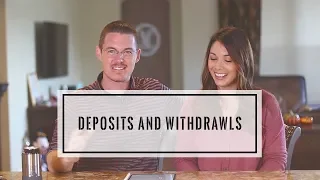 Ep 99 Deposits and Withdrawls