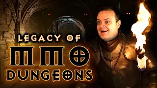 The Legacy of MMO Dungeons