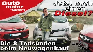 Jetzt noch einen Diesel? Die 8 Todsünden beim Neuwagenkauf - Bloch erklärt #31 | auto motor & sport