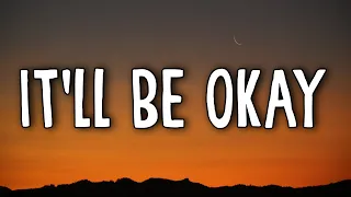 Shawn Mendes - It'll Be Okay (Lyrics)