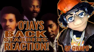 The O'Jays - Back Stabbers | Gp Gwapo REACTION! #theojays #gpgwapo #comedy