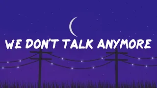 Charlie Puth - We Don't Talk Anymore (feat. Selena Gomez) (Lyric video)