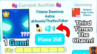 😱ANOTHER TITANIC AUCTION FOR 1 GEM!💎| Pet Simulator X