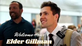 Welcome Home Elder Gillman // Missionary Homecoming