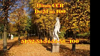 50 HINOS CANTADOS CCB - Hinos do 51 ao 100
