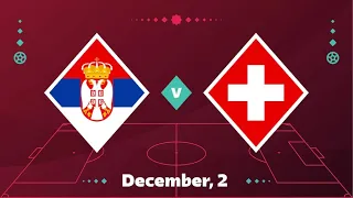 Serbia vs Switzerland l 2022 FIFA World Cup Qatar l Match Highlights