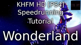 Kingdom Hearts Final Mix HD [PS4] Speedrun - Wonderland