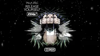 Talla 2XLC & RRAW! - Release Yourself (Rraw! Extended Mix) [ Technoclub Pure ]