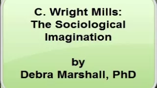 C. Wright Mills - The Sociological Imagination