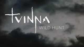 TVINNA l Wild Hunt (Official Lyric Video)