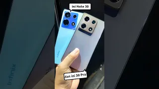 Infinix Note 30 dan Infinix Note 30 Pro! 🔊 Apa ya bedanya? 🤔 Yuk simak video hands on singkat ini