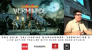 Deep Compositing, Editing & Conform with Nuke Studio | Warhammer Vermintide 2 Trailer | FMX 2019