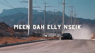Meen Dah Elly Nseik Drill Remix