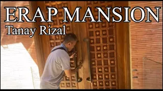 ERAP MANSION [] JE CAMP RESORT [] TANAY RIZAL  [] part 1