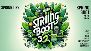 Spring Tips: Spring Boot 3.2