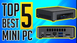 Top 5 Best Mini PC 2021 | Best Mini PC 2021