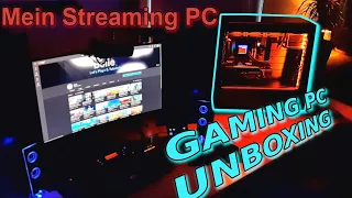 Mein Streaming PC | Gaming PC Unboxing