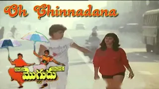 Oh Chinnadana Song || Naaku Mogudu Kaavali Telugu Movie Songs || Malashree hits