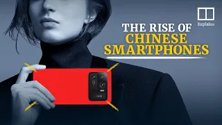 The rise of Chinese smartphones