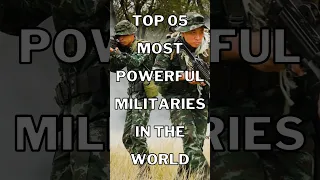 Top 05 Most Powerful Militaries in the World 🌍 #shorts #viral #military