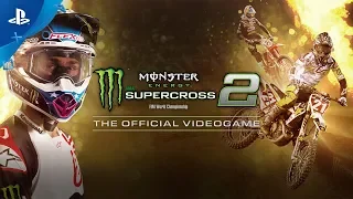 Monster Energy Supercross: The Official Videogame 2 - Launch Trailer | PS4