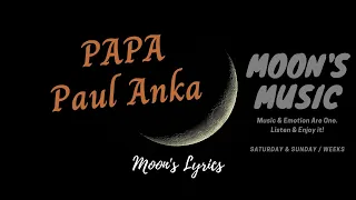 ♪ PAPA (1974) - Paul Anka ♪ | Anka (Album) | Lyrics + Kara | Moon's Music Channel