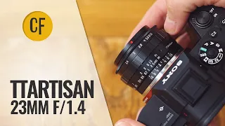 TTArtisans 23mm f/1.4 lens review with samples