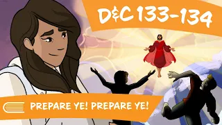 Come Follow Me LDS 2021 D&C 133-134 (Nov 15-21) (Doctrine and Covenants) - Prepare Ye! Prepare Ye!