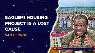 Saglemi Housing Project is a lost cause - Sam Dzata George | The Big Stories