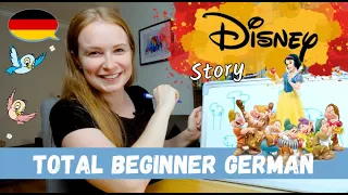 Storytelling: Disney's Snow White And The Seven Dwarfs (In Super Easy German)│Total Beginner German