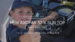 Axopar 37 Revolution Sun Top Performance Review | 53kts + 5 yr old drives
