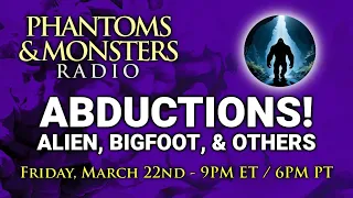 ABDUCTIONS! ALIEN, BIGFOOT, & OTHERS | Join Us For LIVE CHAT | Questions & Answers #Abductions