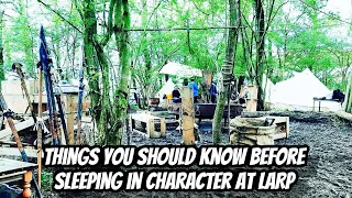 Things you should know before sleeping IN CHARACTER at a LARP