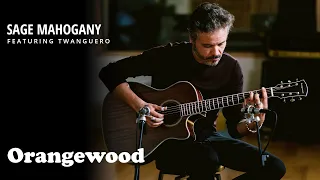 Orangewood | Twanguero - Spanish Rag | Sage Mahogany