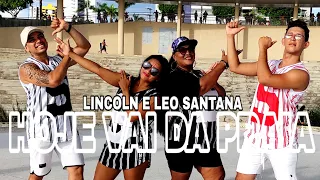 Hoje Vai Da Praia - Lincoln FEAT Leo Santana - Coreografia Styllu Dance