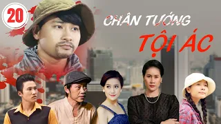 CHÂN TƯỚNG TỘI ÁC TẬP 20 FULL | Hoài Linh, Huỳnh Đông | Phim Tâm Lý Xã Hội Việt Nam 2023