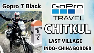 CHITKUL, Sangla Valley, Kinnaur - The Last Village On Indo- China Border I GoPro Travel I