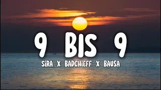 9 bis 9 - Sida x Badchieff x Bausa [Lyrics]