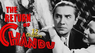 Return of Chandu (1934) 12-CHAPTER CLIFFHANGER