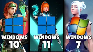 Windows (11 vs 10 vs 7) | Valorant