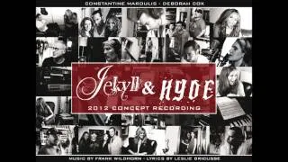 Jekyll and Hyde 2012 Concept Album- Alive