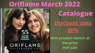Oriflame March 2022 catalogue Full HD #March2022 oriflame catalogue #new #makeuplooks&cooks #1