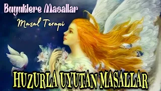 HUZURLA UYUTAN MASALLAR-Büyüklere Masallar-Masal Dinle-Sesli Kitap-Masallar-Peri Mia Masalları