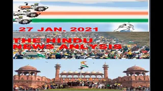 27 JAN  2021   THE HINDU NEWSPAPER ANALYSIS