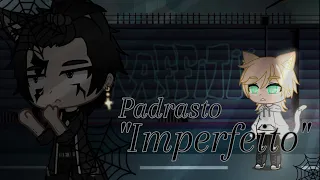 🍁 Padrasto "Imperfeito" 🍁 |Mini filme| Gacha Club