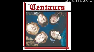 Centaurs - On Your Way